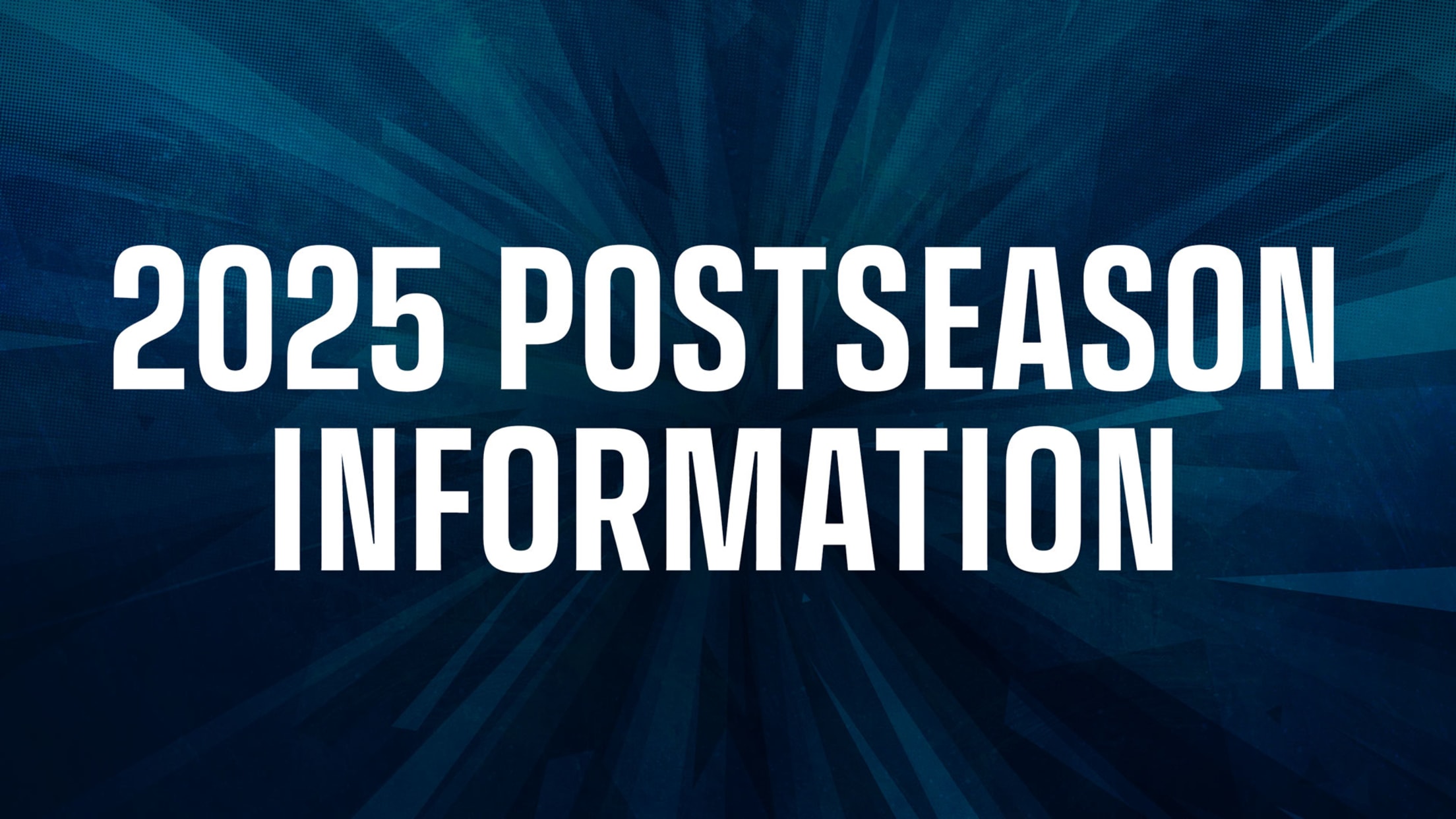 2025 Postseason Information