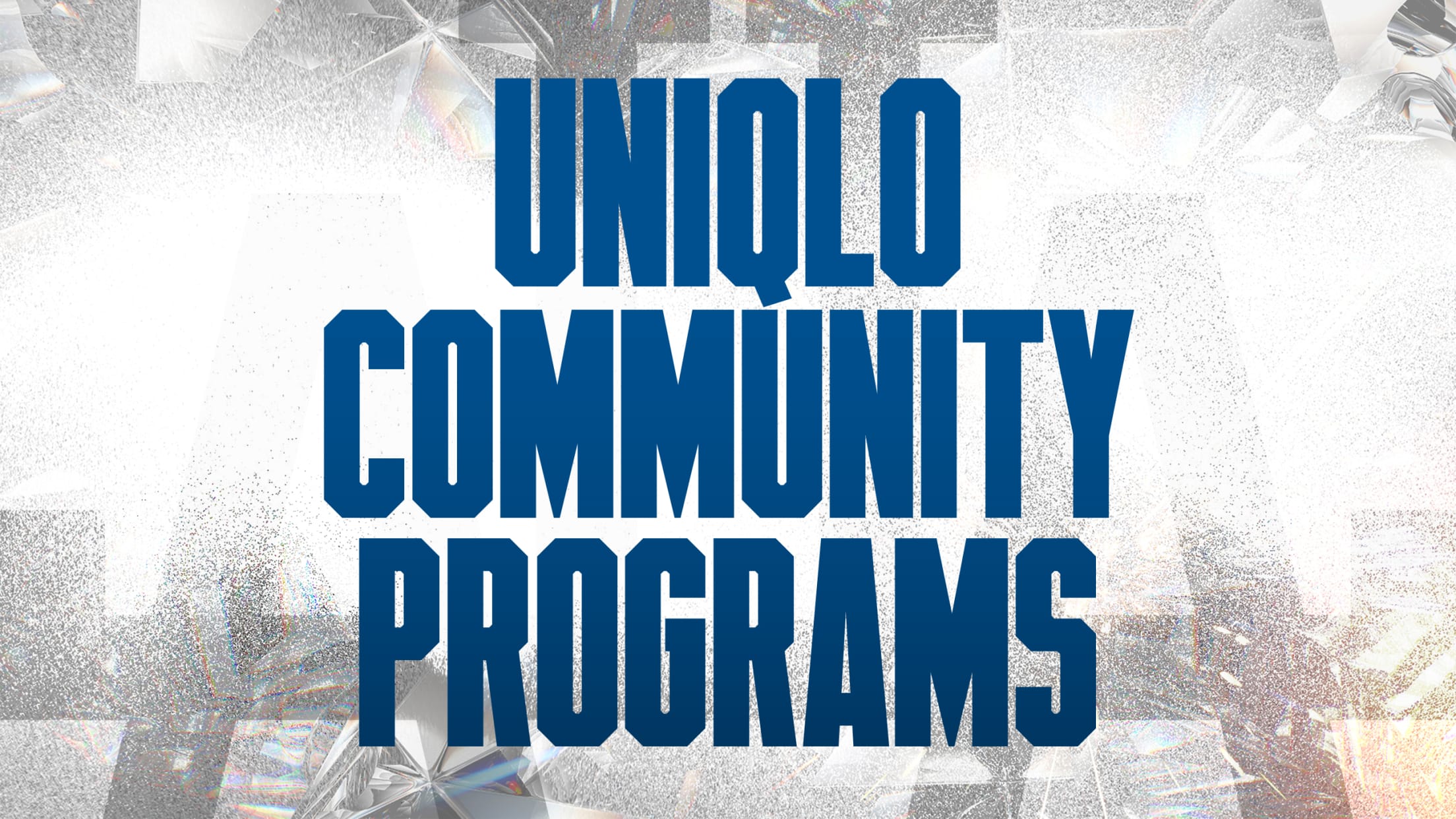 UNIQLO Community Programs
