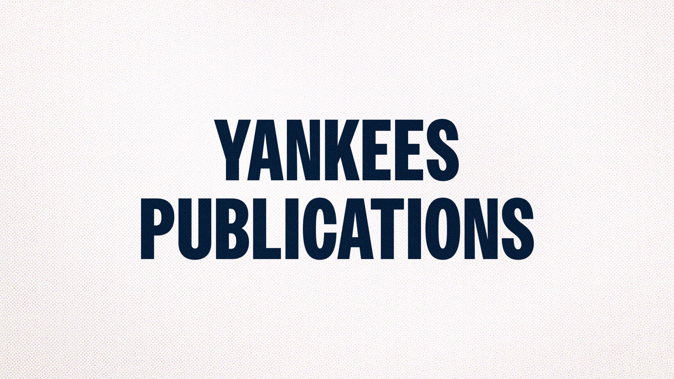Yankees Publications