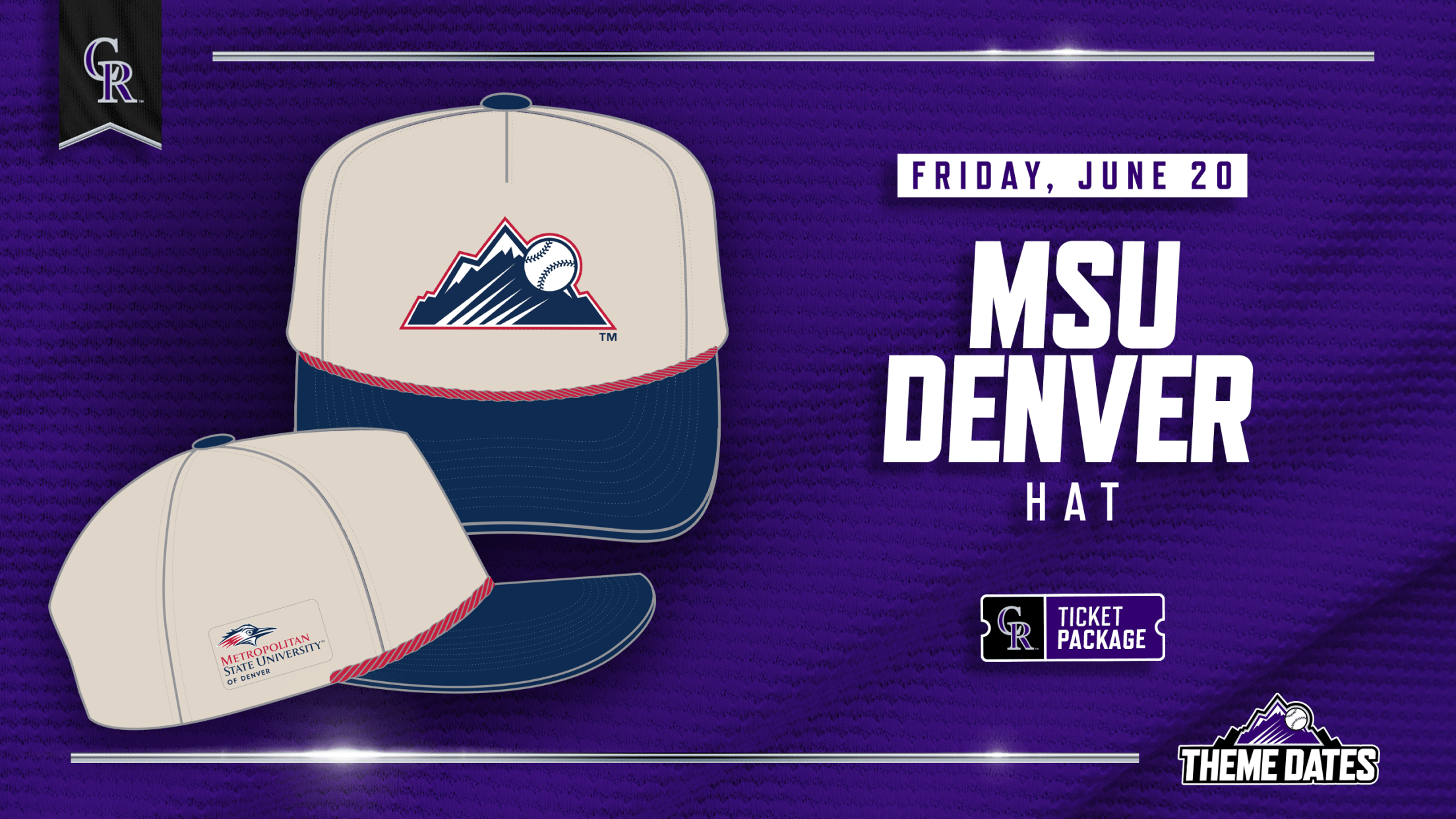 MSU Denver Ticket Package on Friday, June 20 with limited-edition tan MSU Denver-themed Rockies hat with blue bull, red rope, and red, white, and blue Rockies mountain logo.