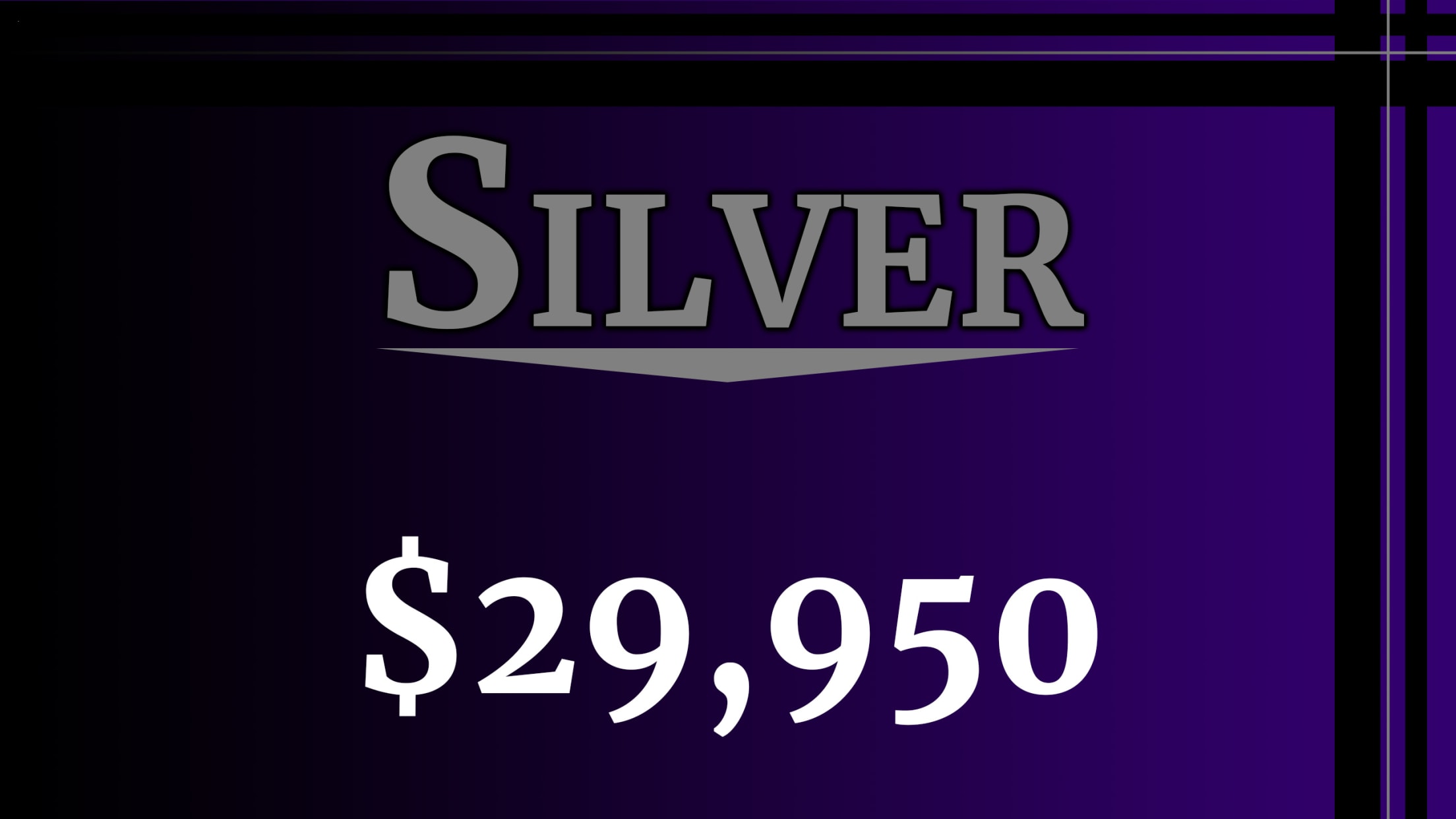 Silver package $29,950
