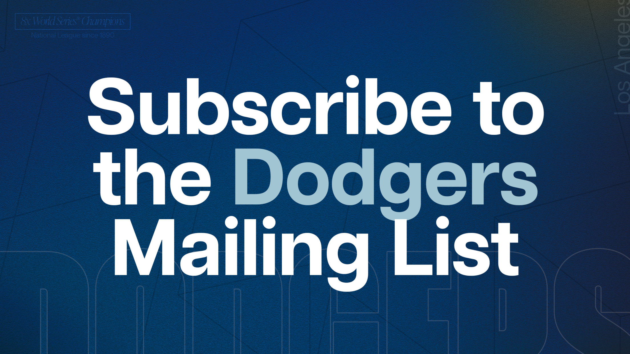 Subscribe to Dodgers email list