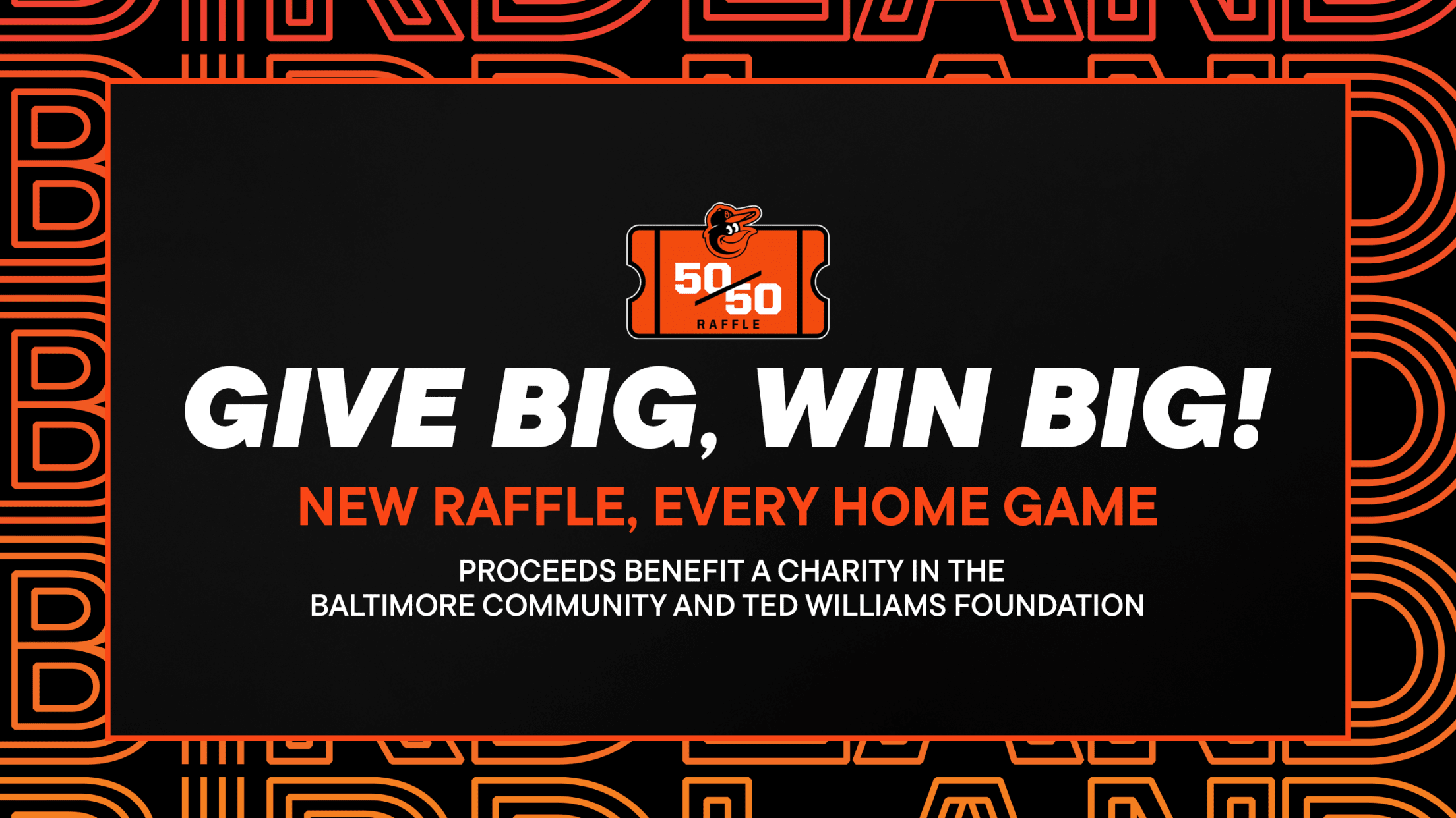 Orioles 50/50 Raffle
