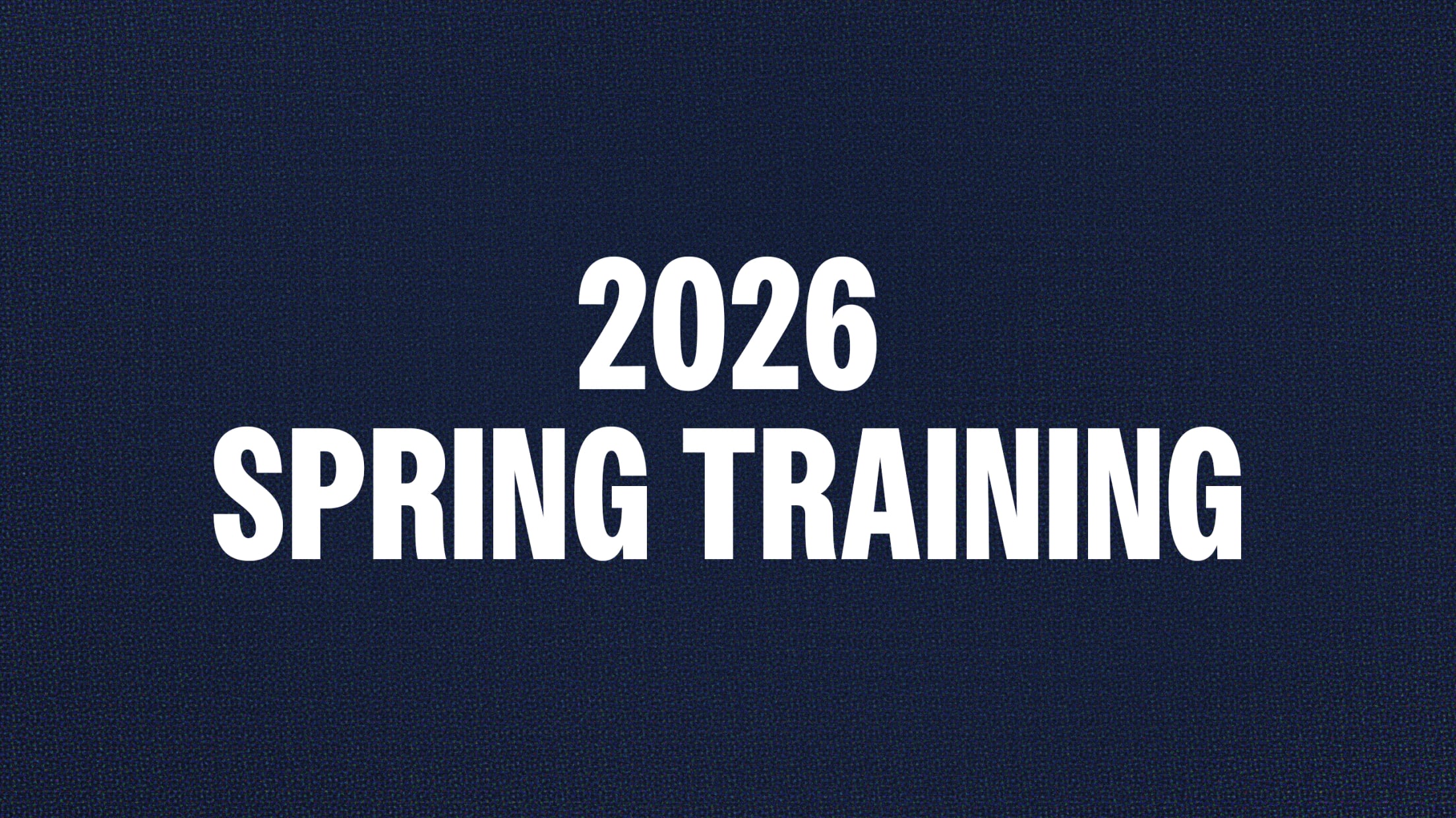 2026 Spring Training