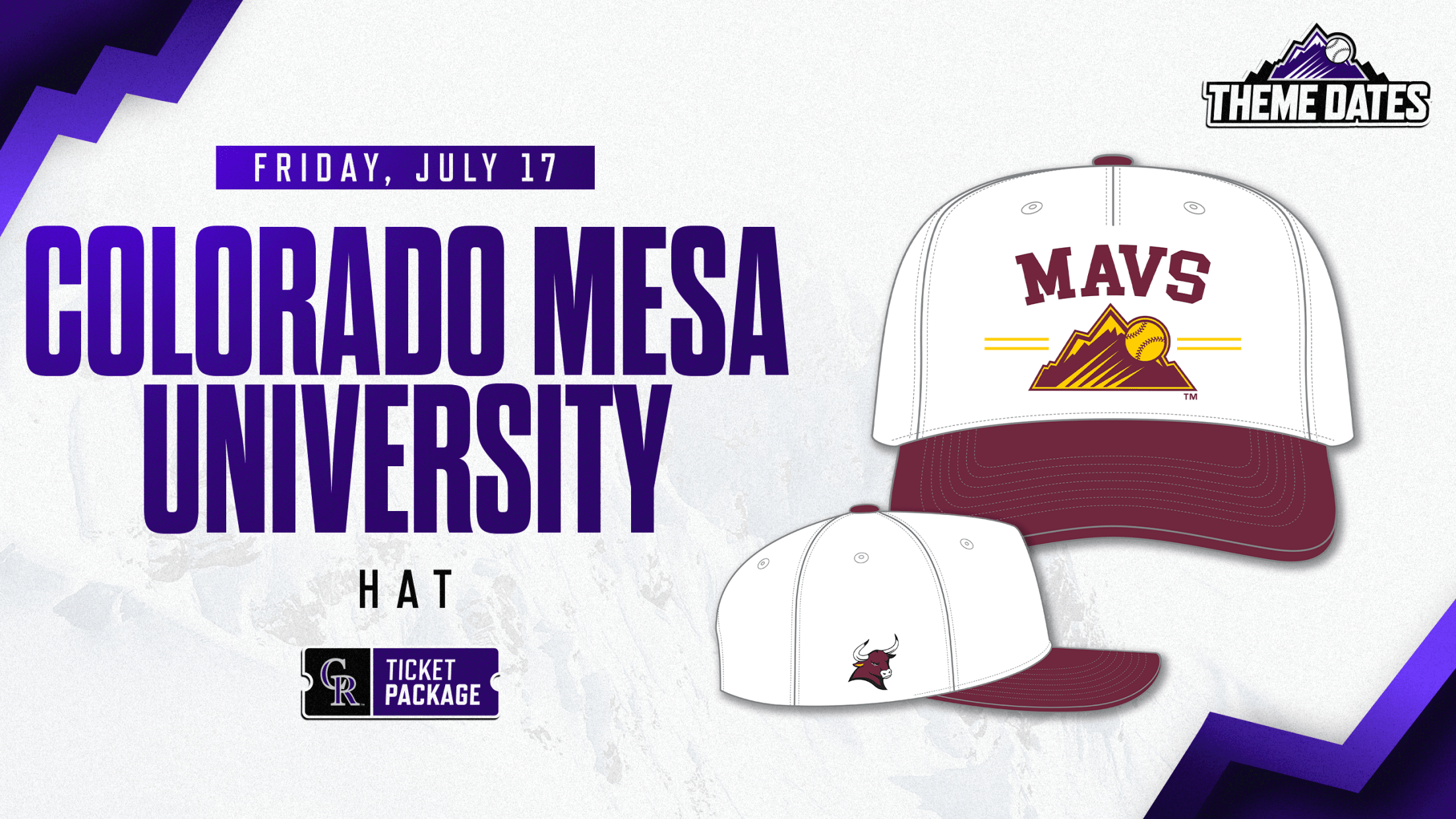 Purchase Colorado Mesa University ticket package on Friday, July 17 to receive limited-edition Mavericks-themed Rockies hat
