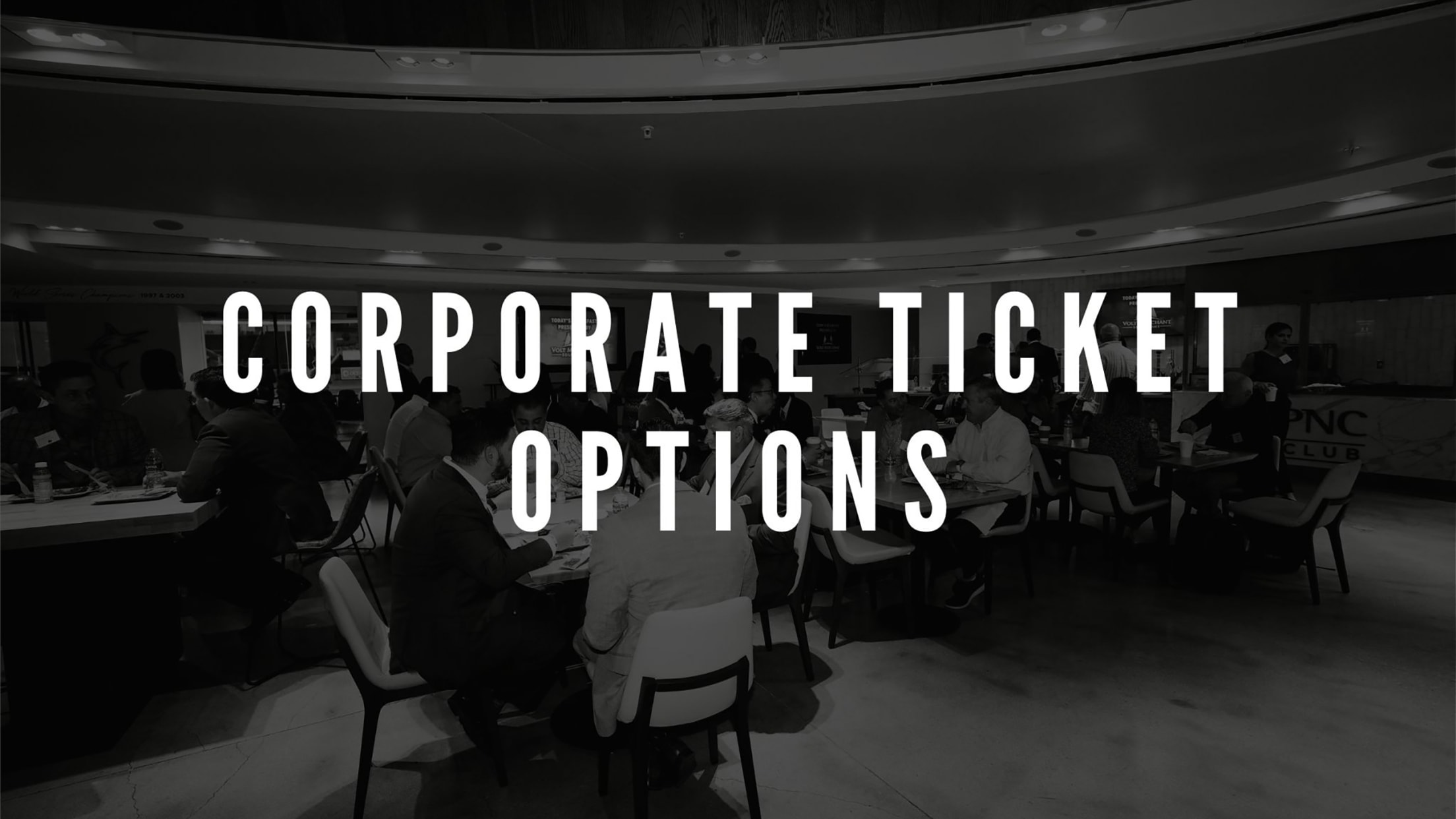 Corporate Ticket Options