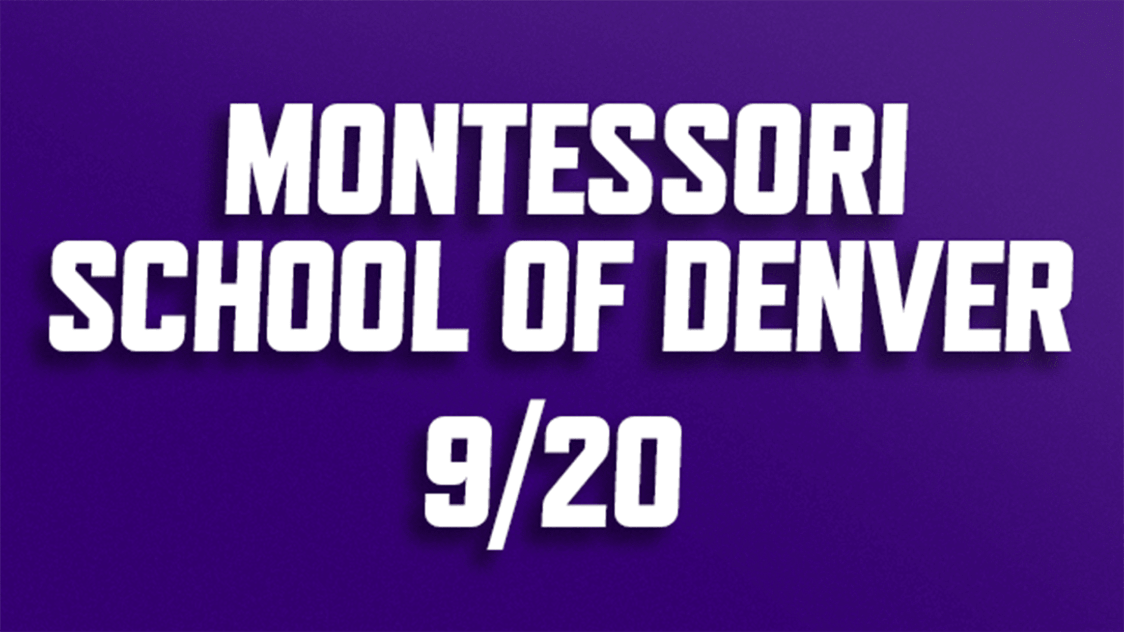 Purchase National Anthem tickets for Montessori School of Denver on September 20, 2026