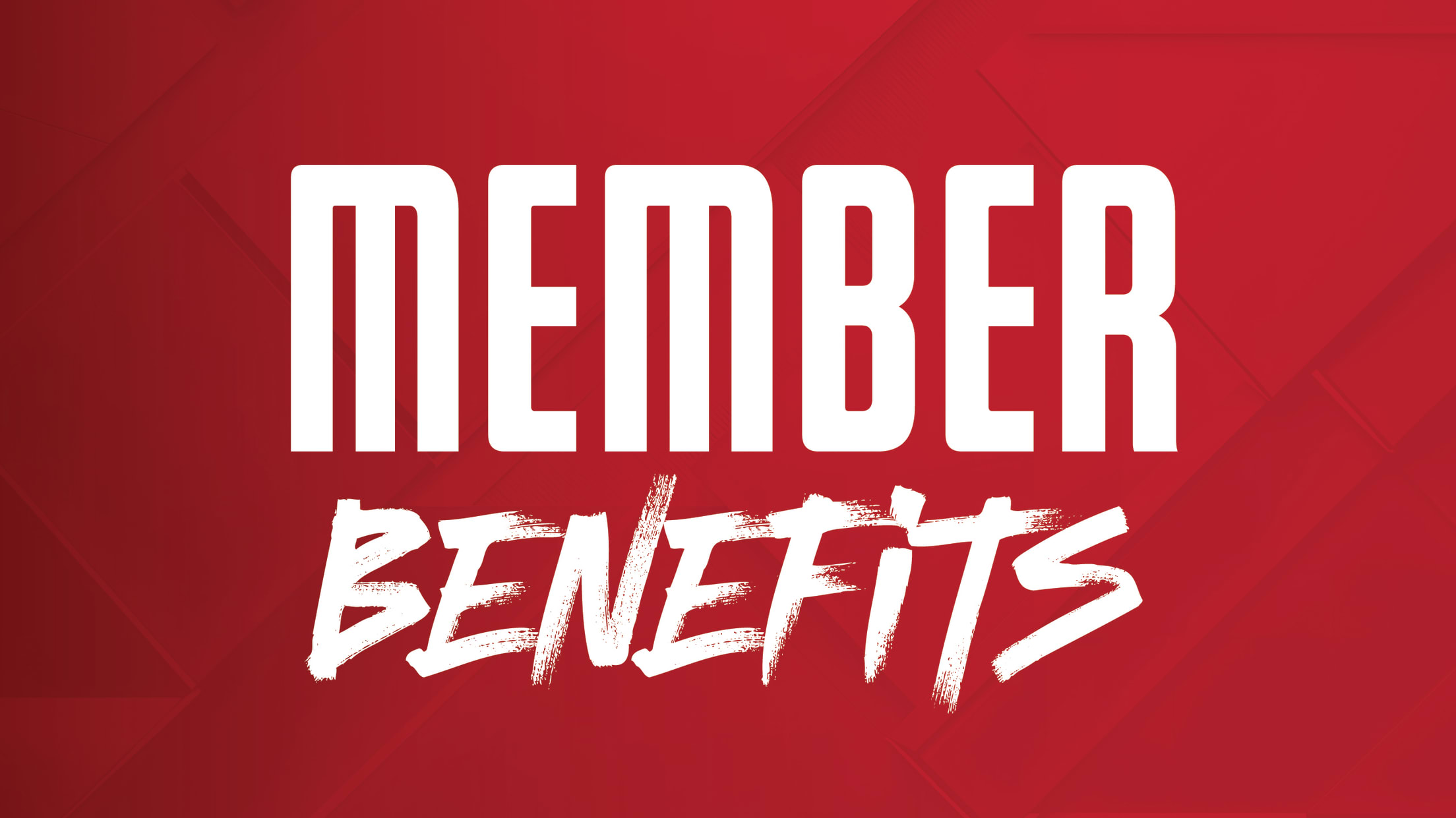 Member Benefits