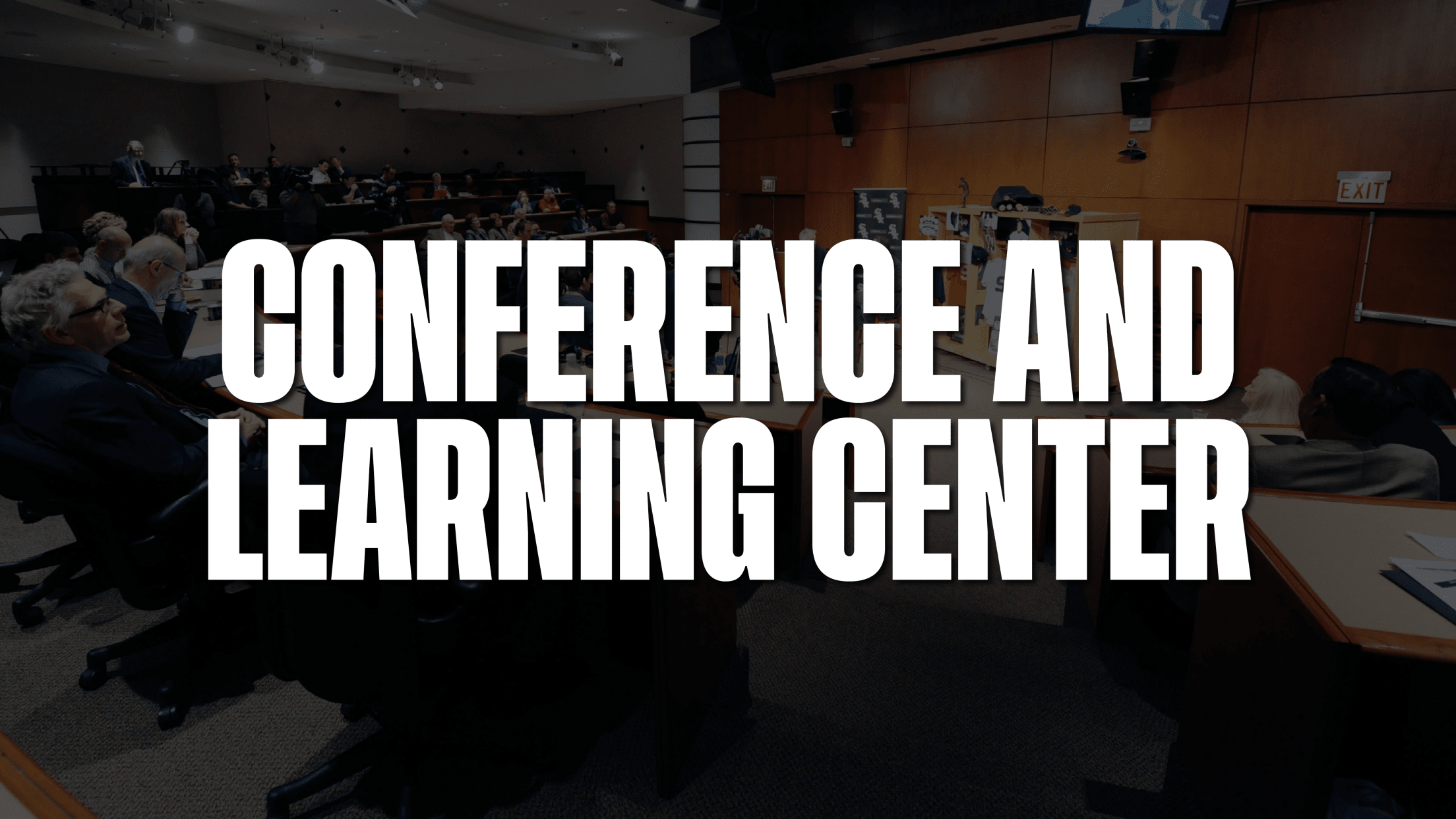 Conference and Learning Center