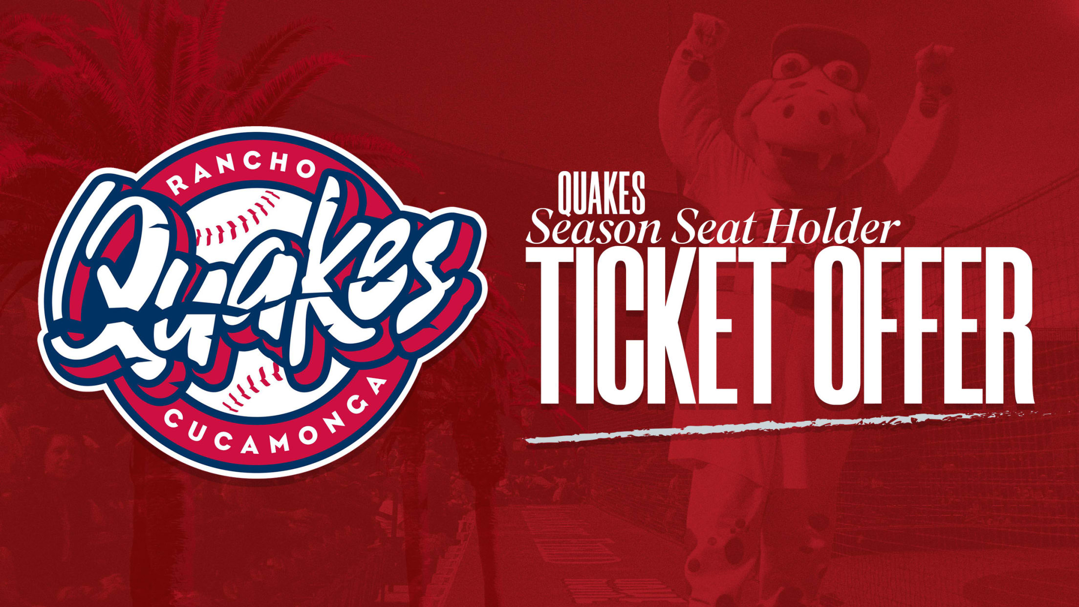 Rancho Cucamonga Quakes Season Seat Holder Ticket Offer