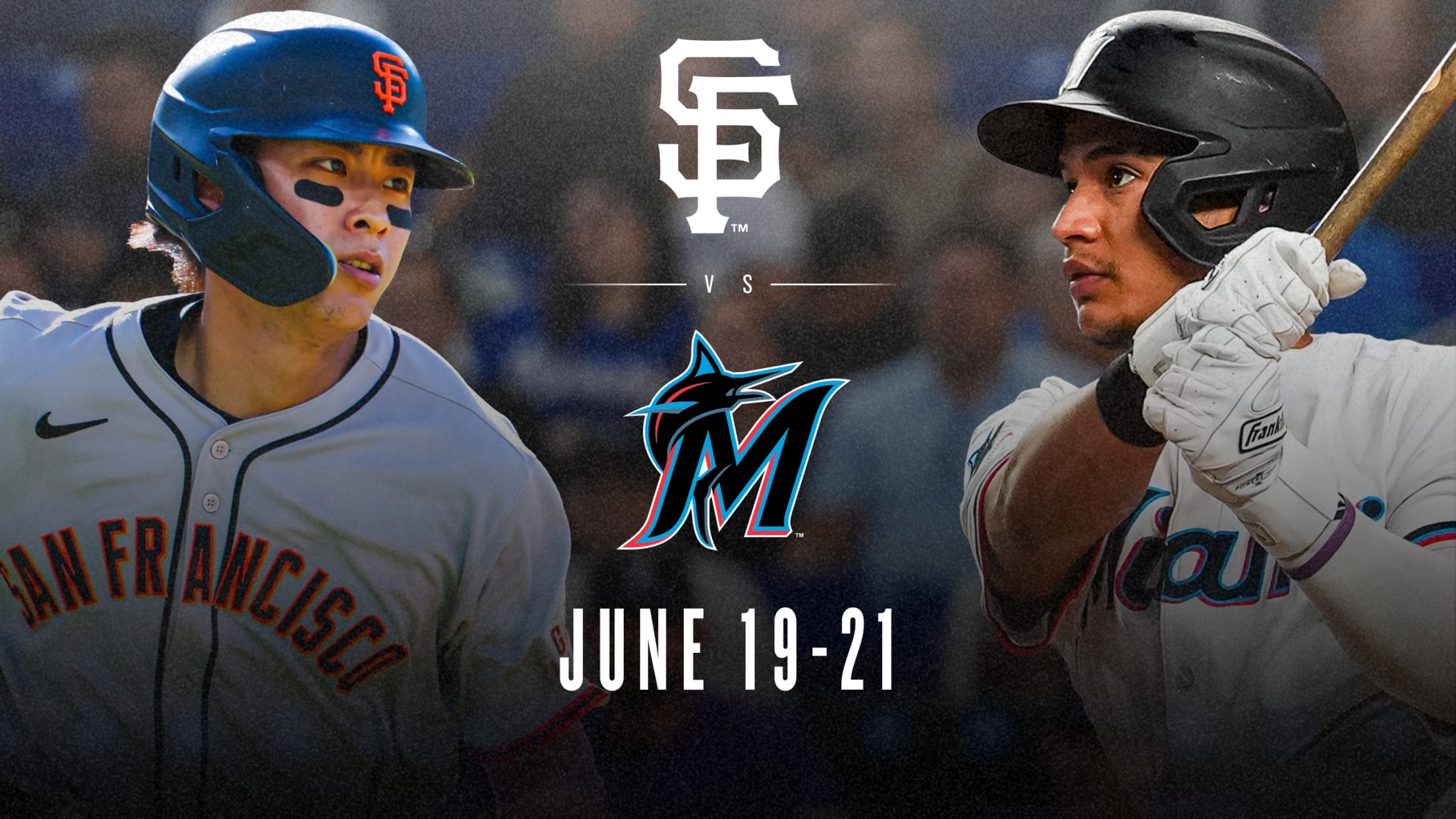 Giants vs. Marlins - June 19-21