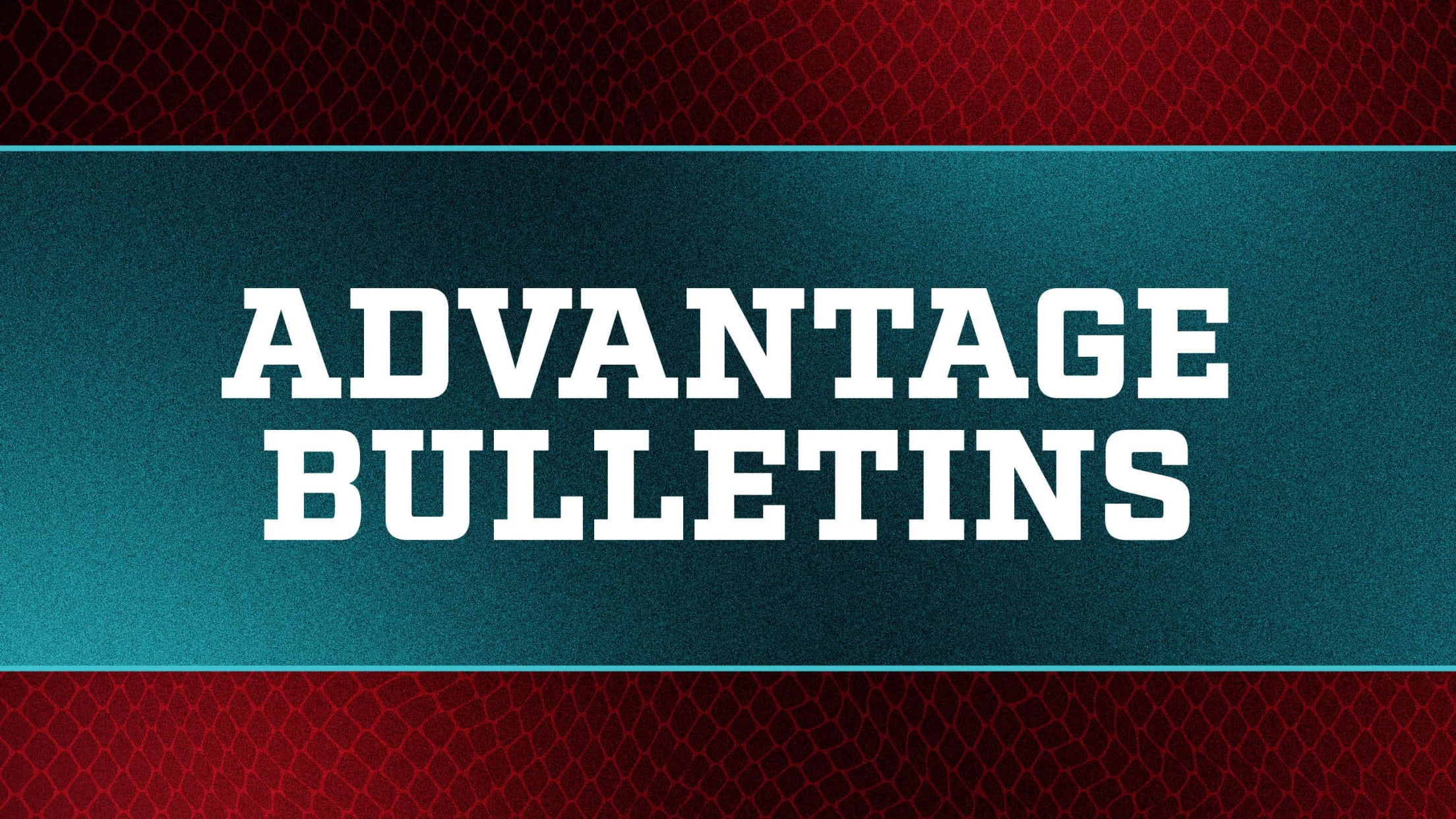 Advantage Bulletins