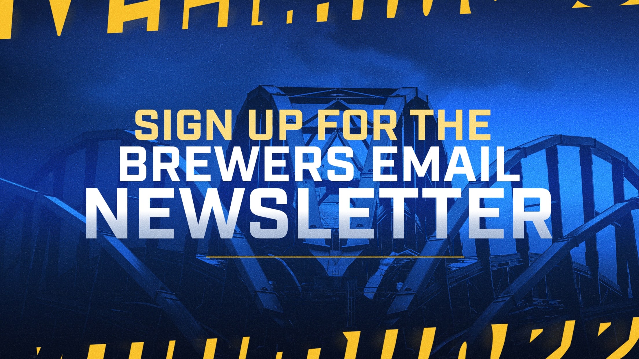 Sign Up for the Brewers Email Newsletter