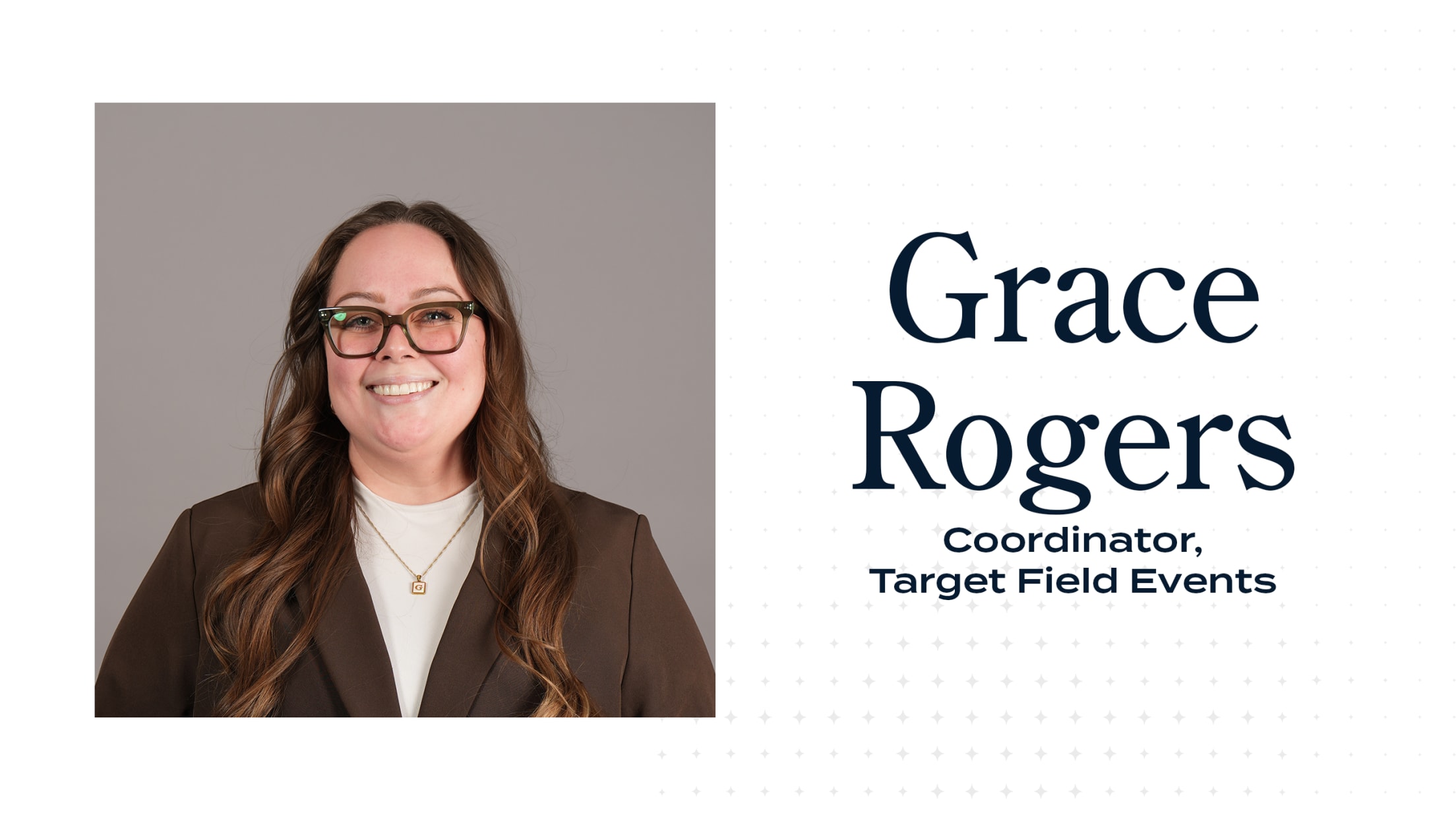 Grace Rogers, Coordinator, Target Field Events