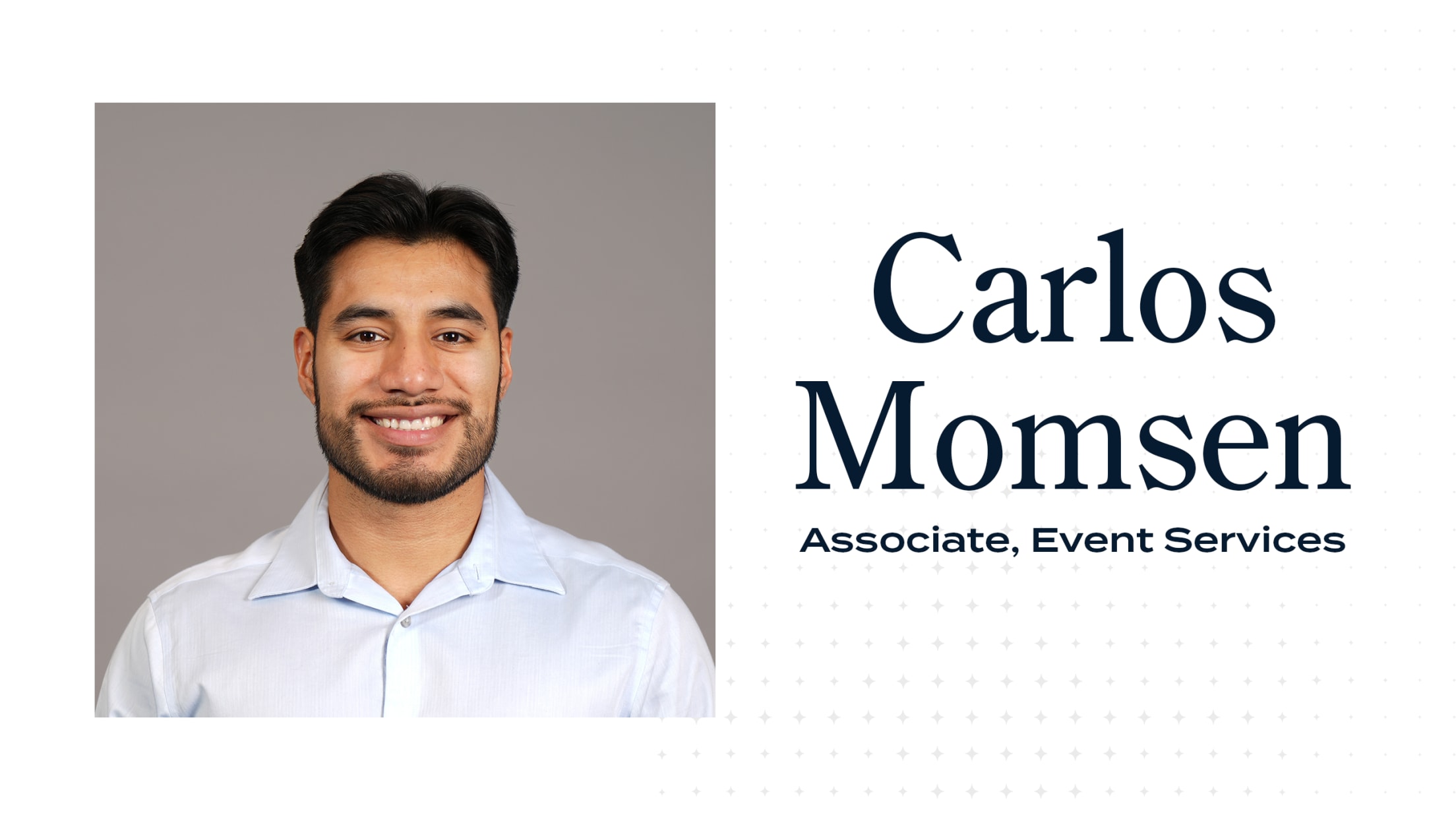 Carlos Momsen, Associate, Event Services