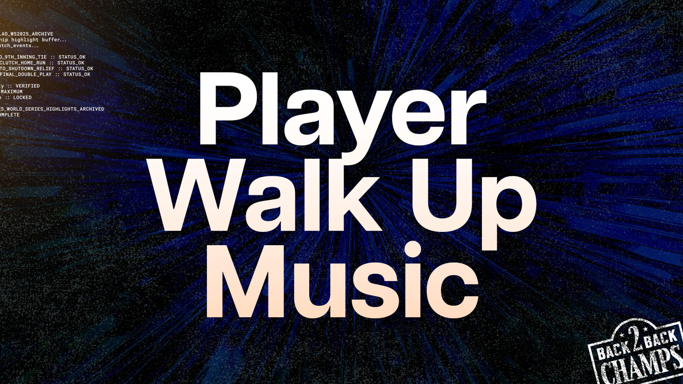Player Walk Up Music