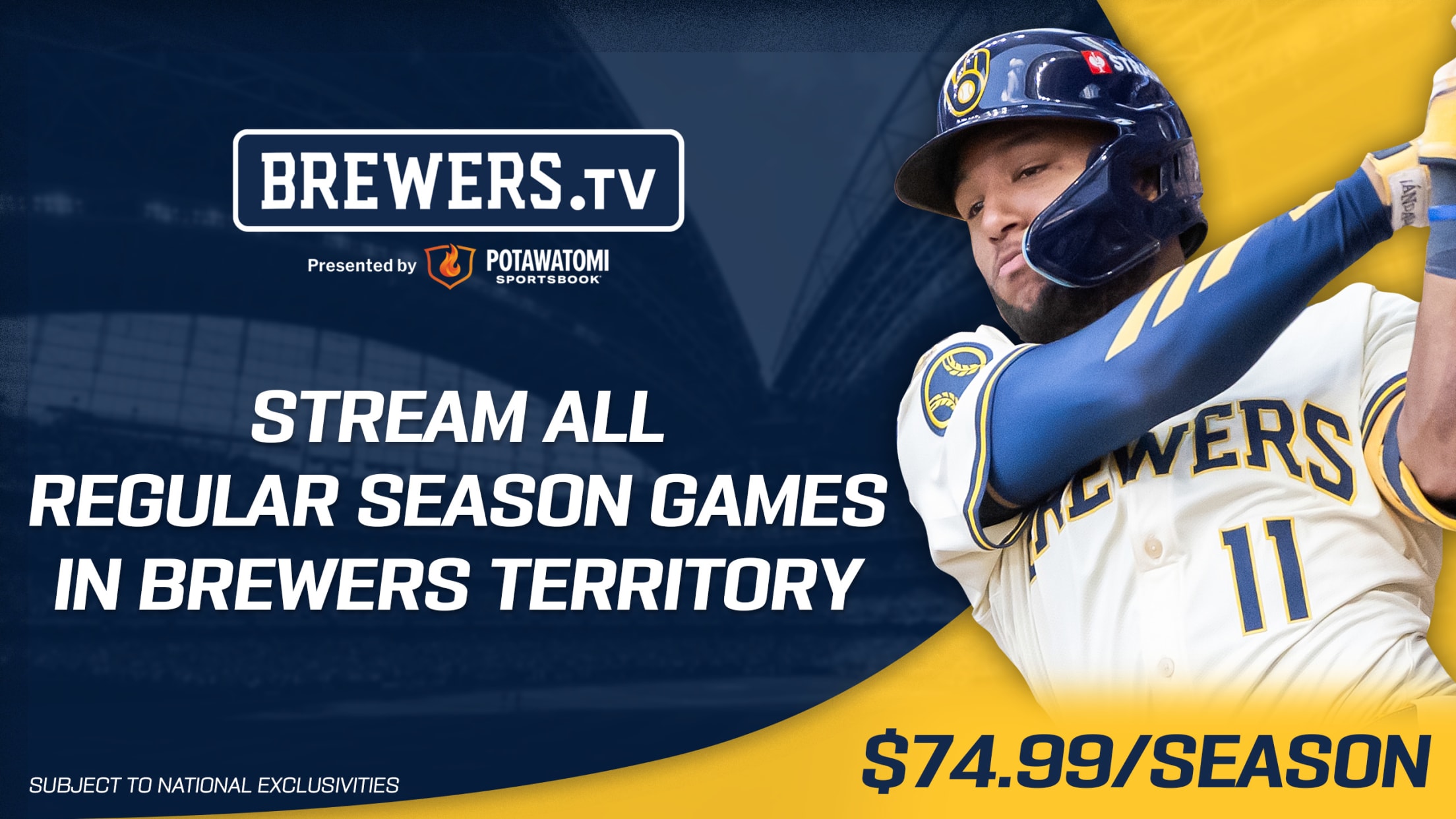 Brewers.TV, presented by Potawatomi Sportsbook. Now only $74.99/season. New low seasonal price. Stream all Regular Season Brewers Games in Brewers Territory. Subject to National Exclusivities.