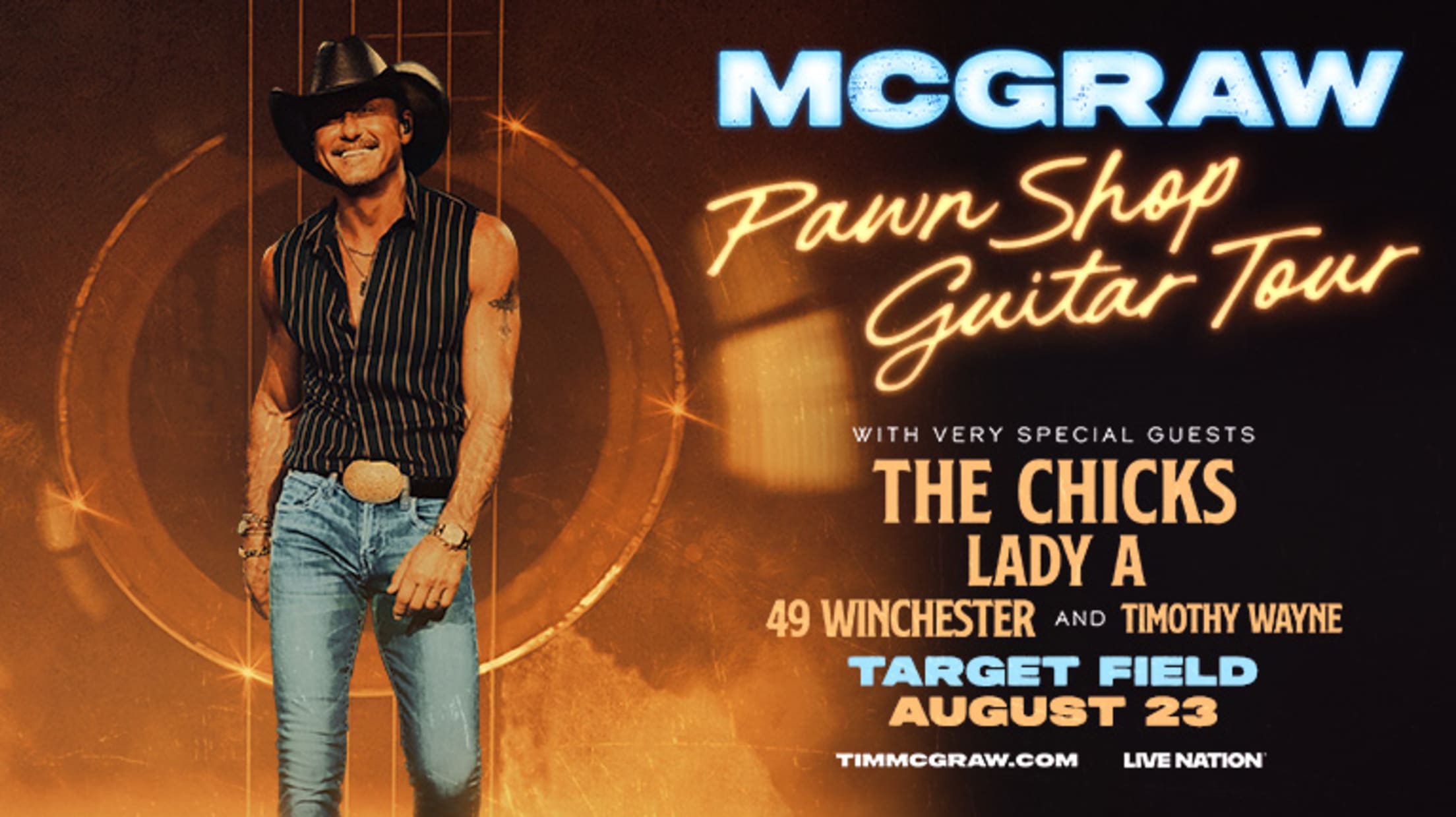 McGraw Pawn Shop Guitar Tour with very special guests The Chicks, Lady A, 49 Winchester and Timothy Wayne. Target Field, August 23