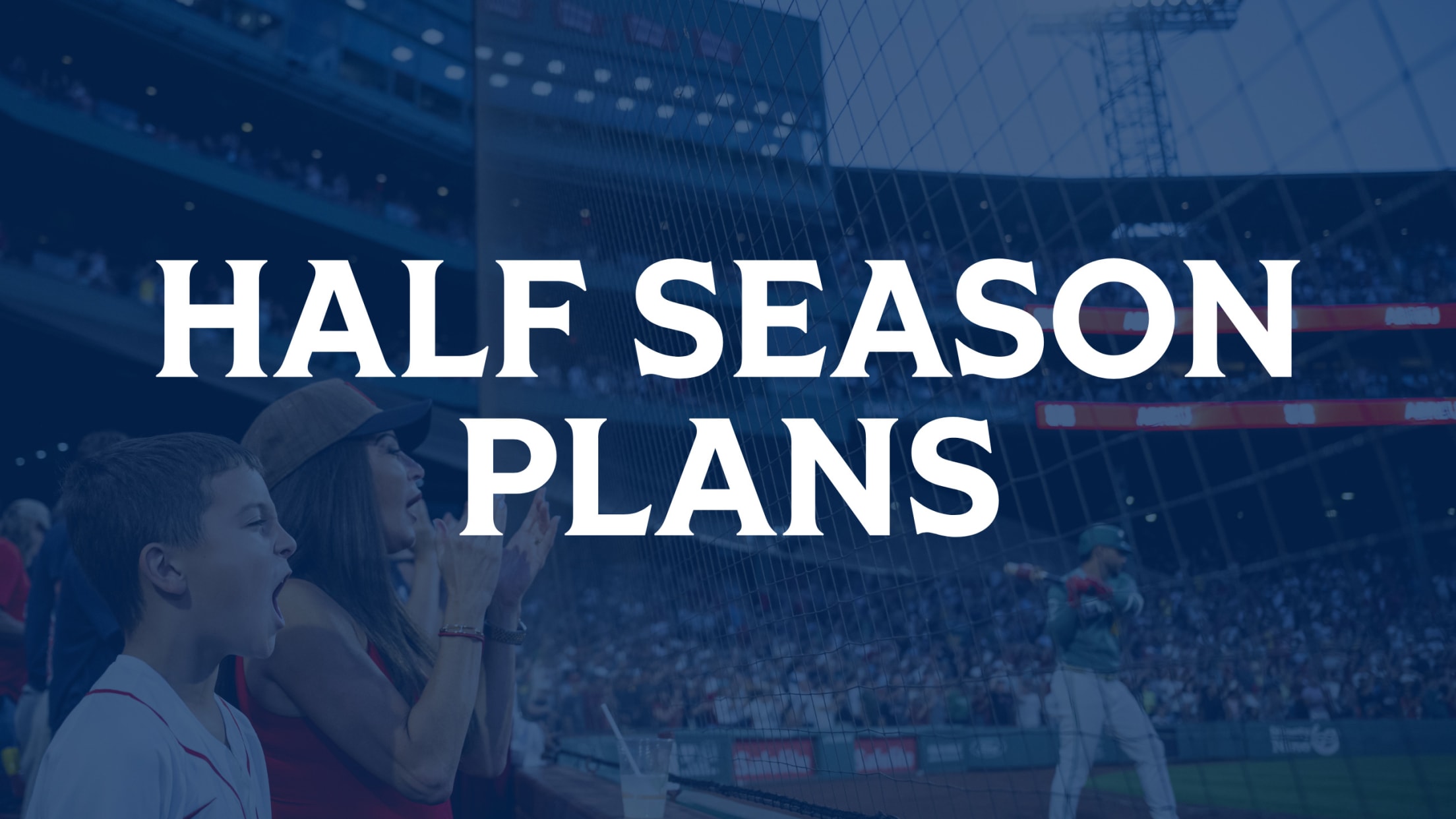 Half Season Plans