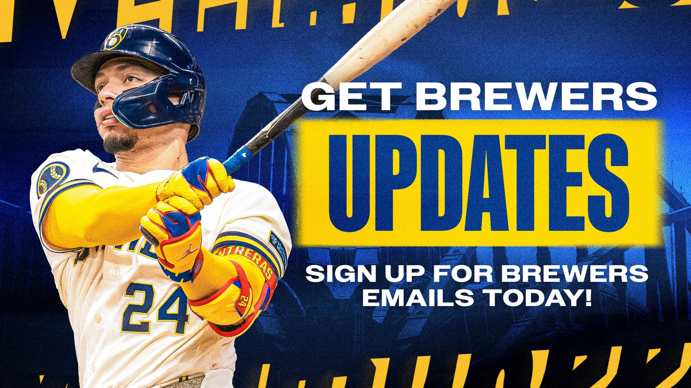 Get Brewers Updates - Sign up for Brewers Emails today!
