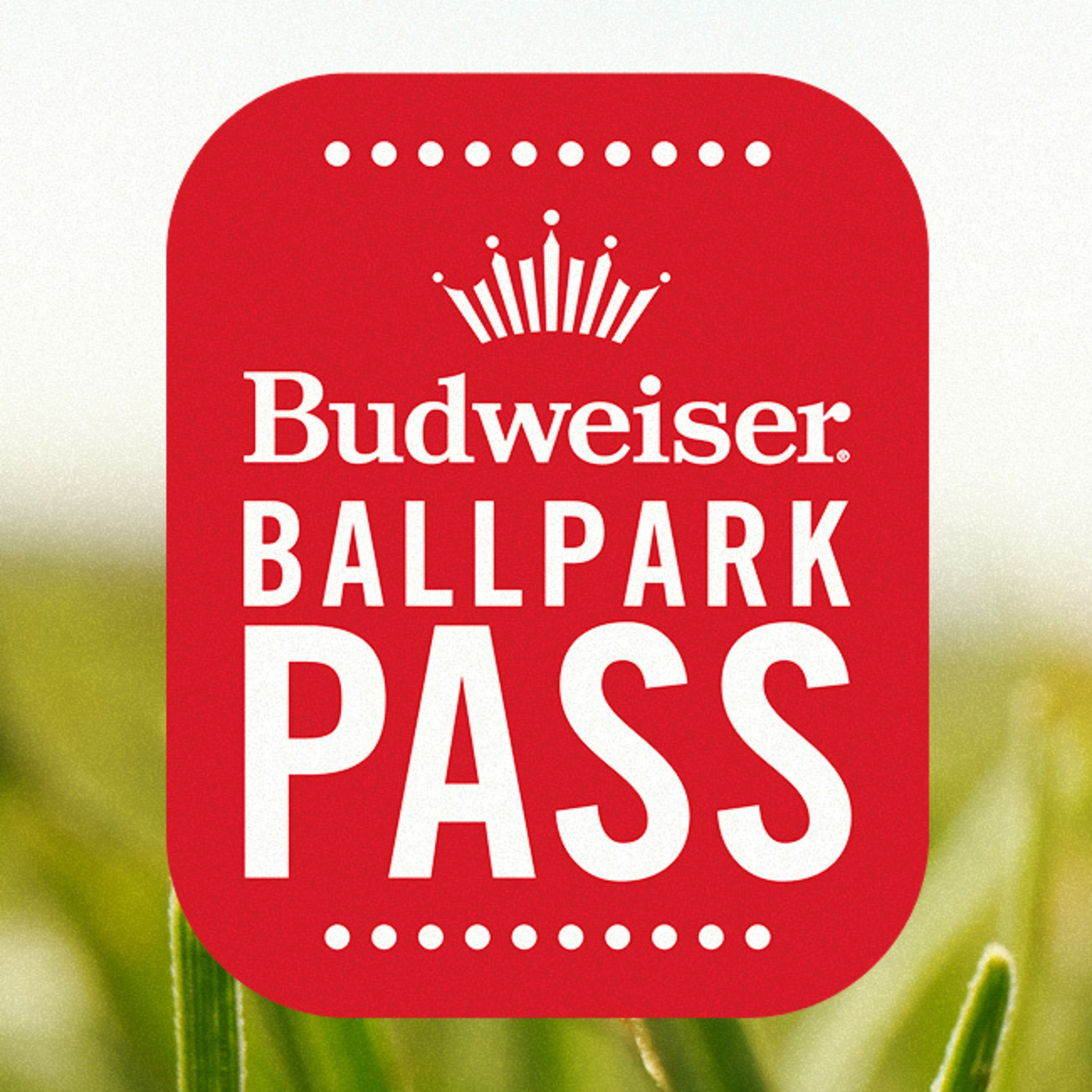 Budweiser Ballpark Pass