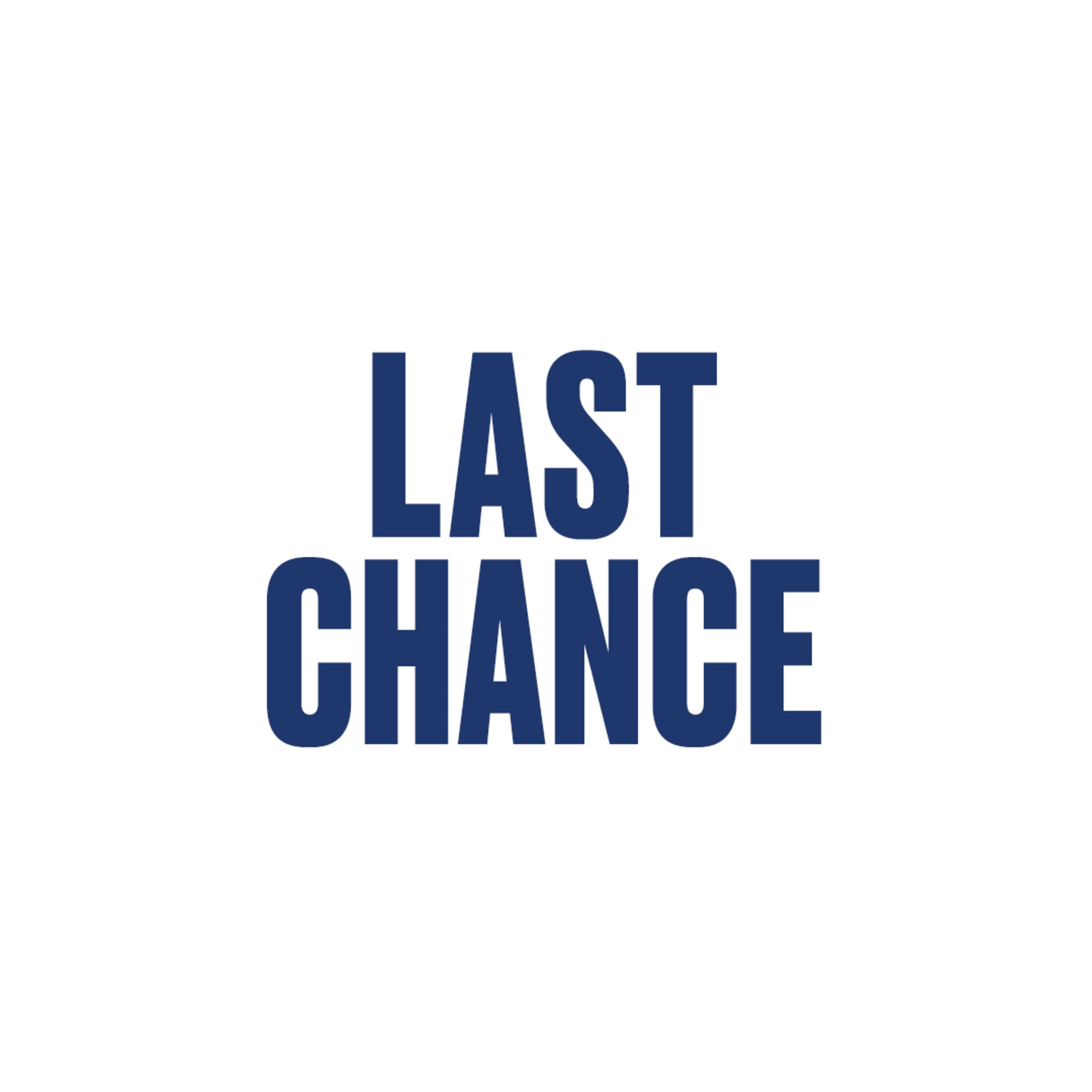 Last Chance