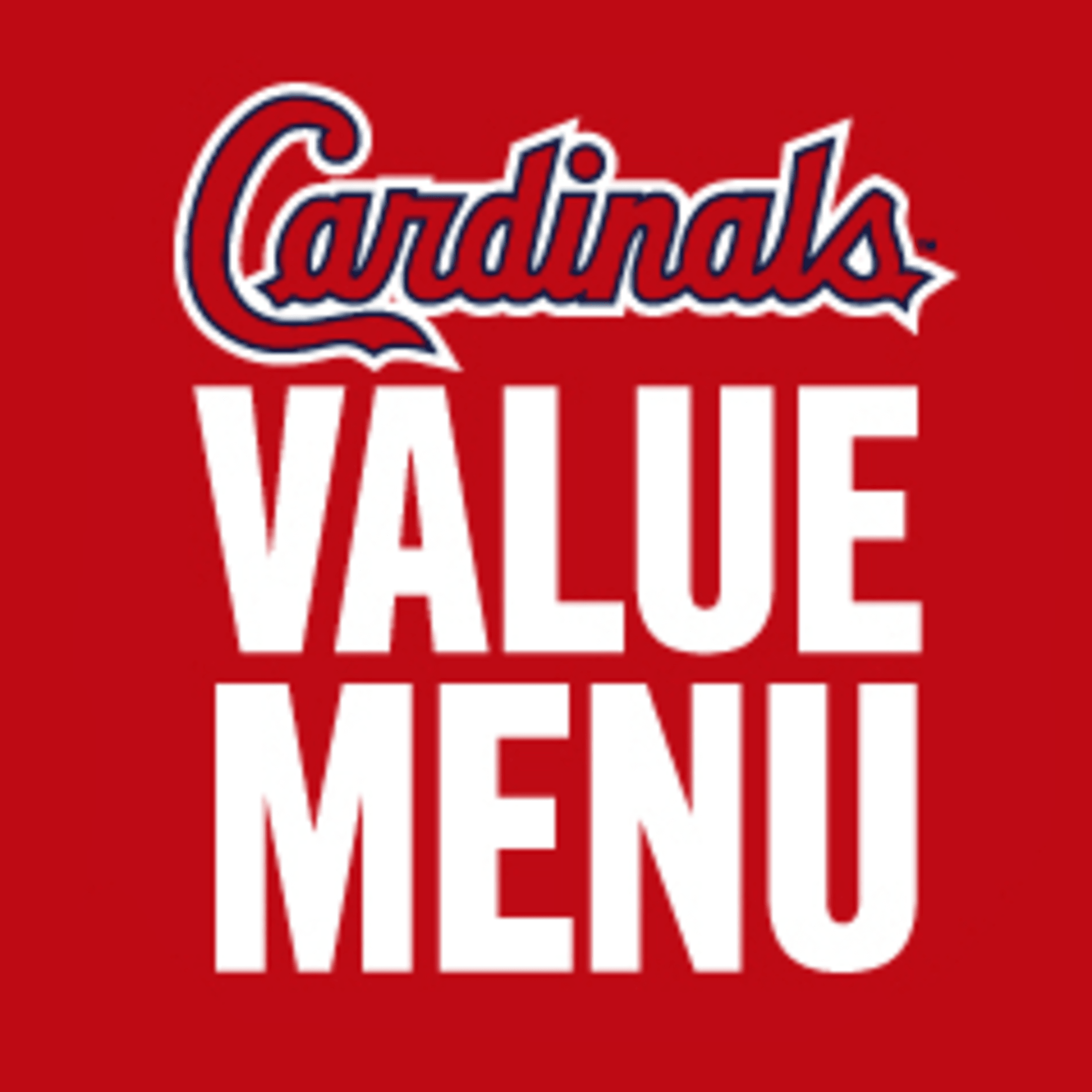 Cardinals Value Menu