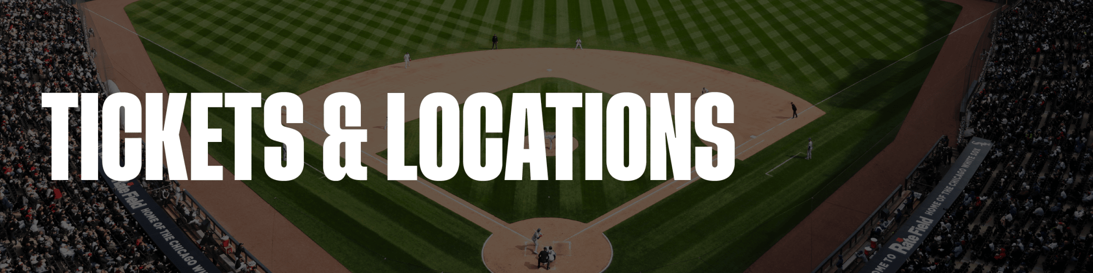 Tickets & Locations