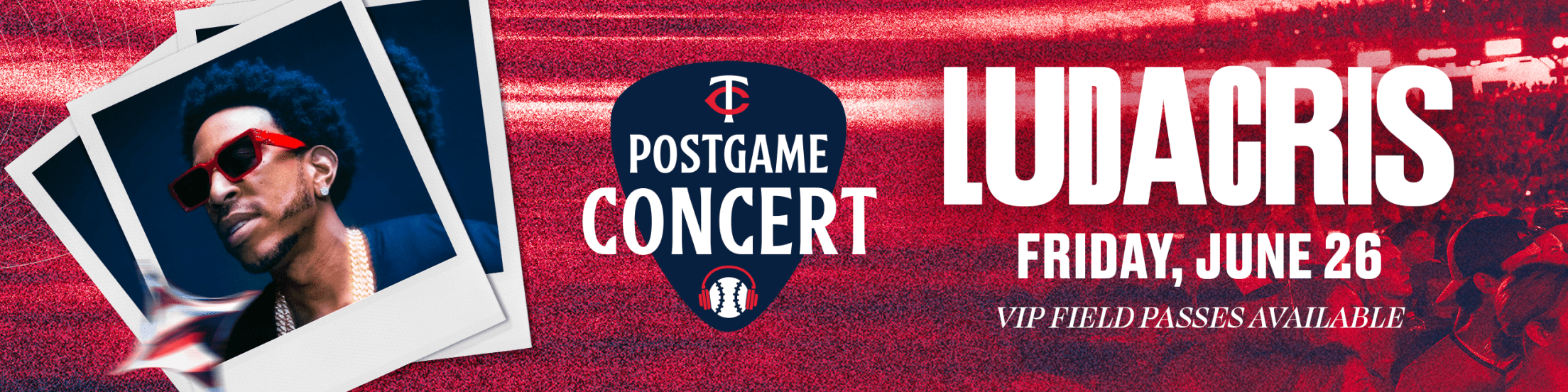 Twins Postgame Concert: Ludacris, Friday, June 26. VIP Field Passes available
