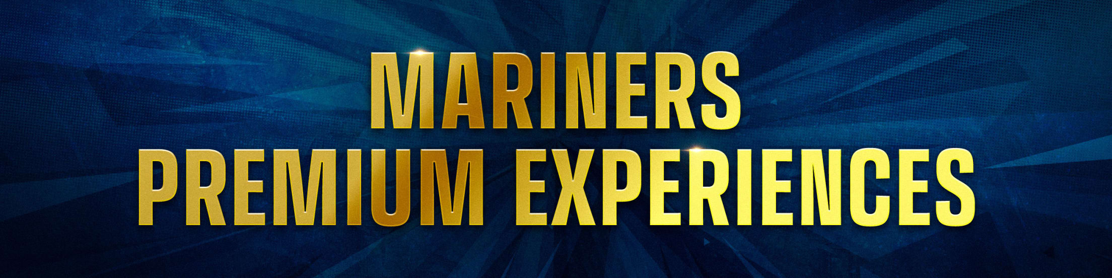 Mariners Premium Experiences