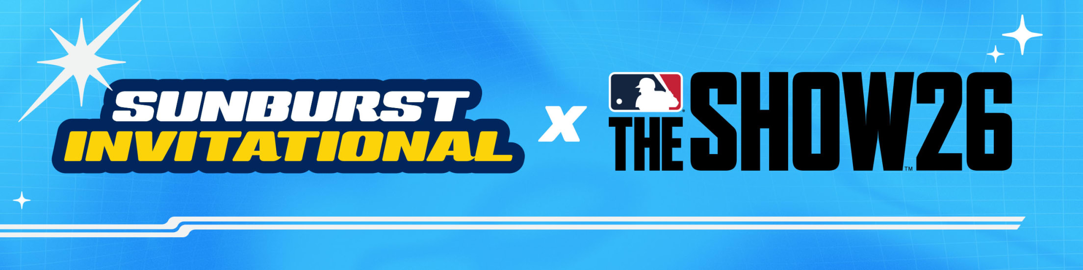 Sunburst Invitational x The Show 26