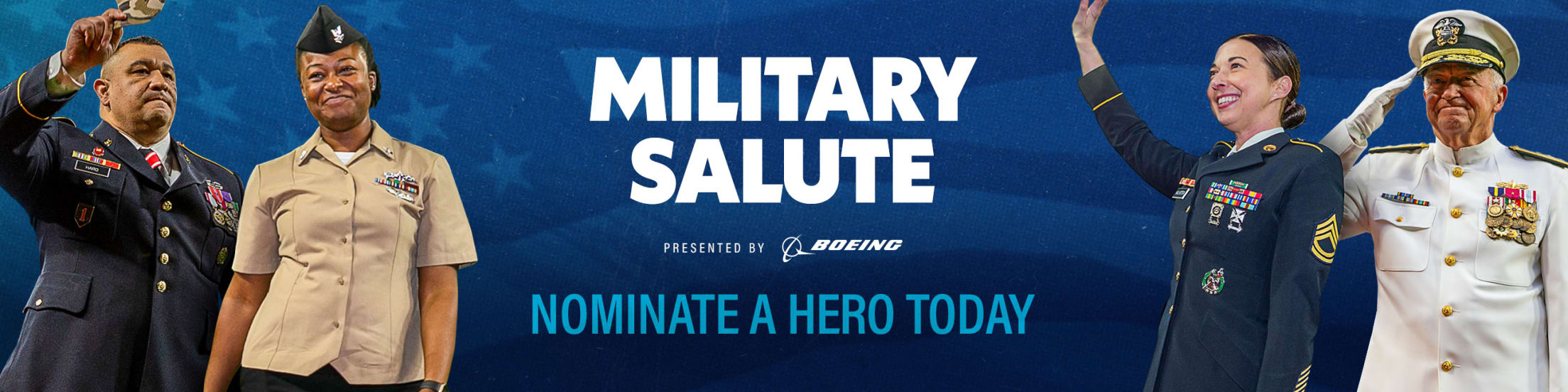 Military Salute presented by Boeing, Nominate a hero today.