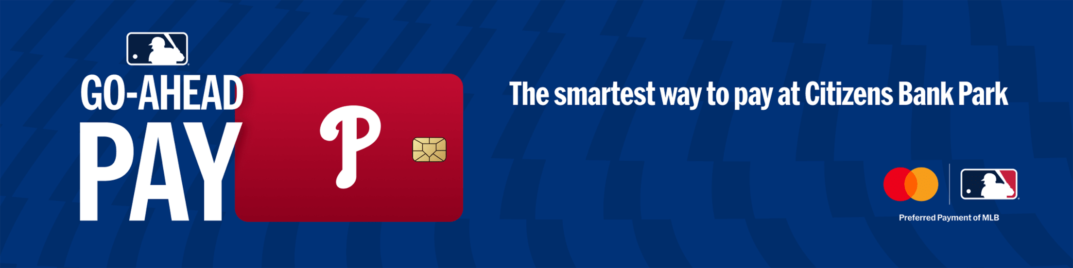 Go-Ahead Pay - The smartest way to pay at Citizens Bank Park.