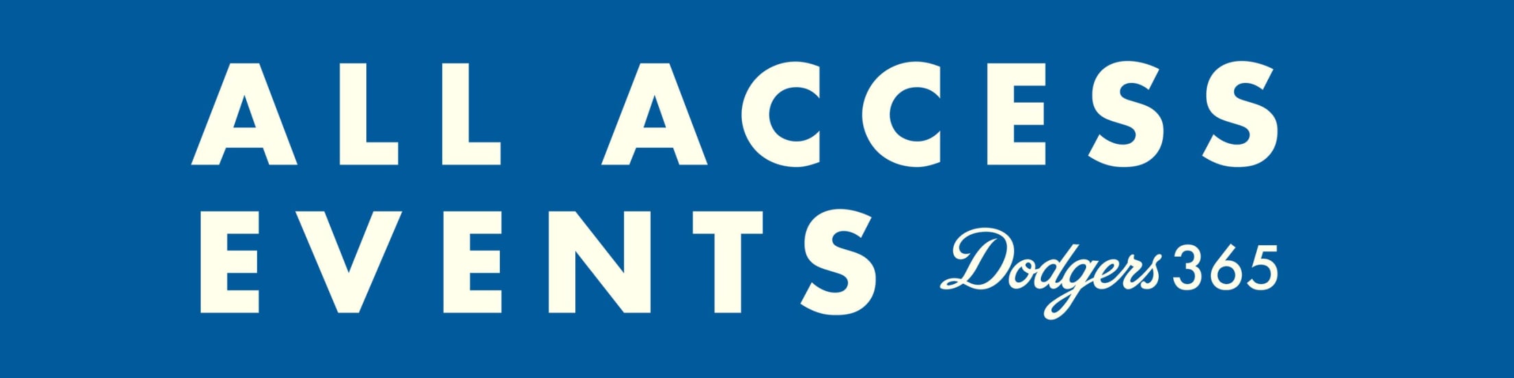 All Access Events - Dodgers 365
