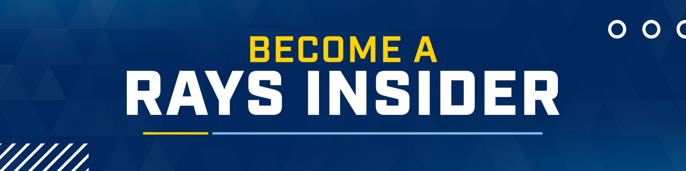 Become a Rays Insider