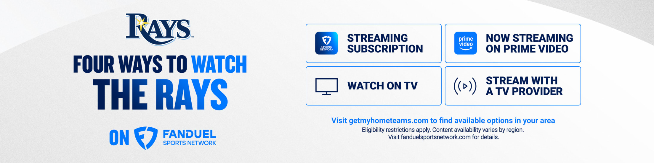 Four Ways to Watch the Rays