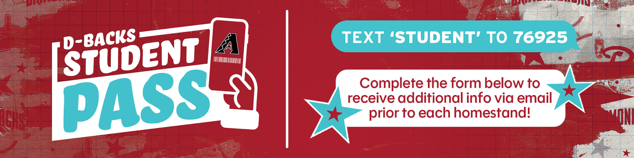 D-backs Student Pass - Text STUDENT to 76925