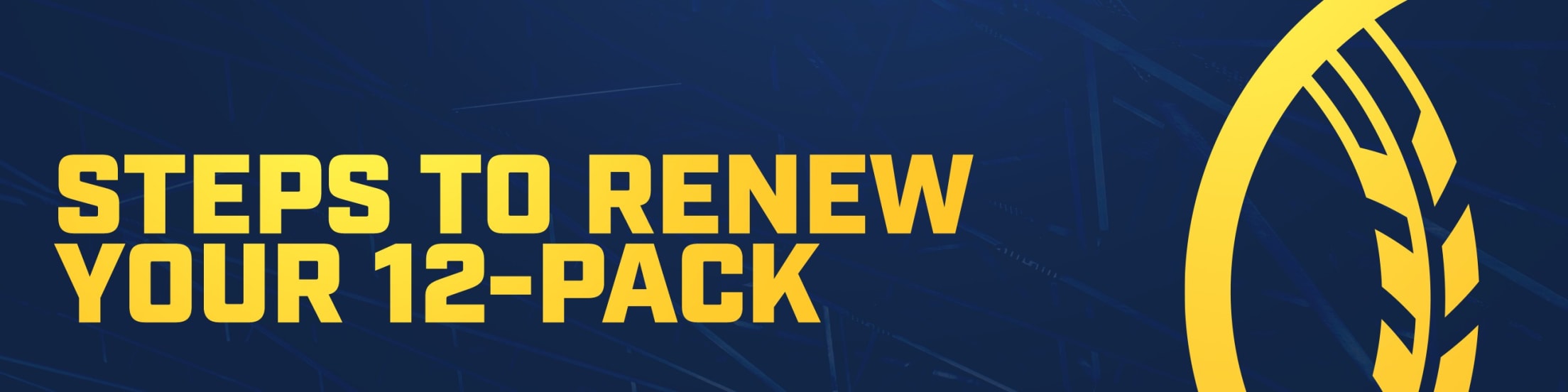 Steps to Renew Your 12-Pack