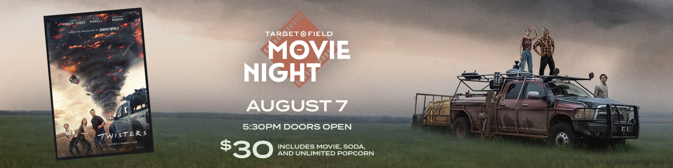 Target Field Movie Night: August 27. 5:30pm doors open. $30 includes movie, soda, and unlimited popcorn