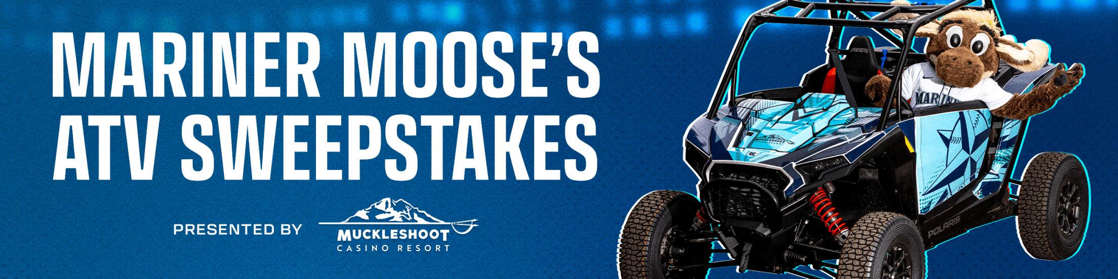 Mariner Moose's ATV Sweepstakes