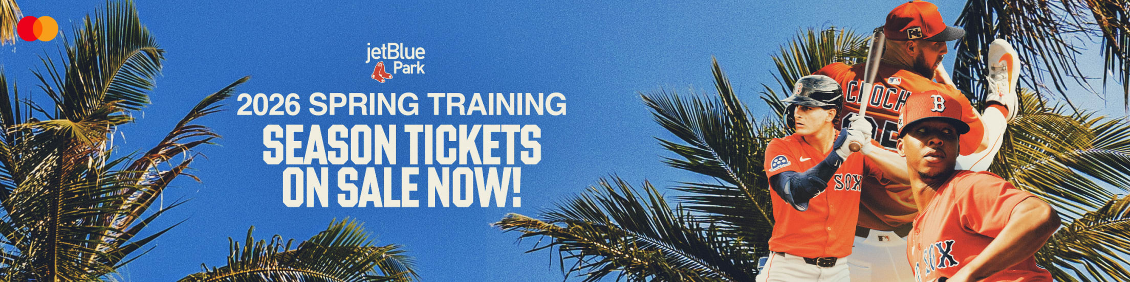 2026 Boston Red Sox Spring Training Season Tickets on sale now!