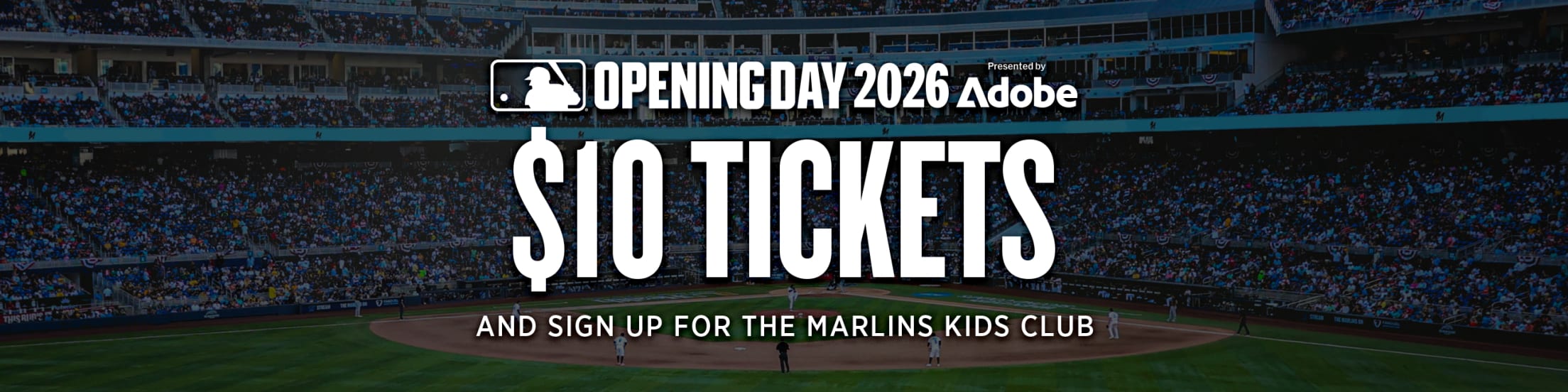 $10 tickets for Opening Day 2026