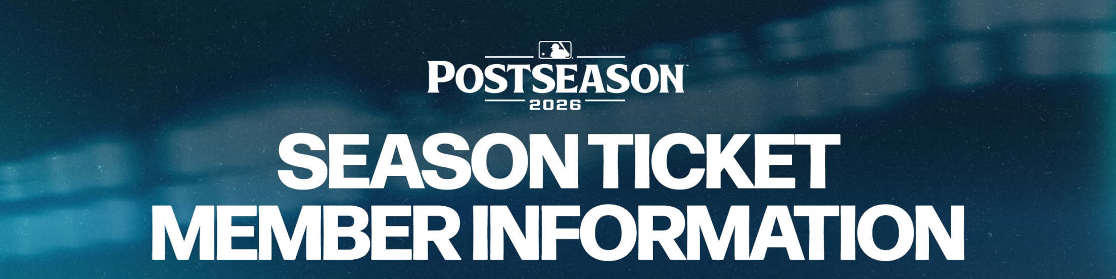 2026 Postseason Season Ticket Member Information