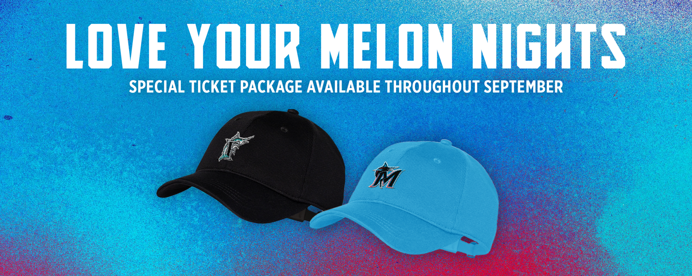 Love Your Melon Nights