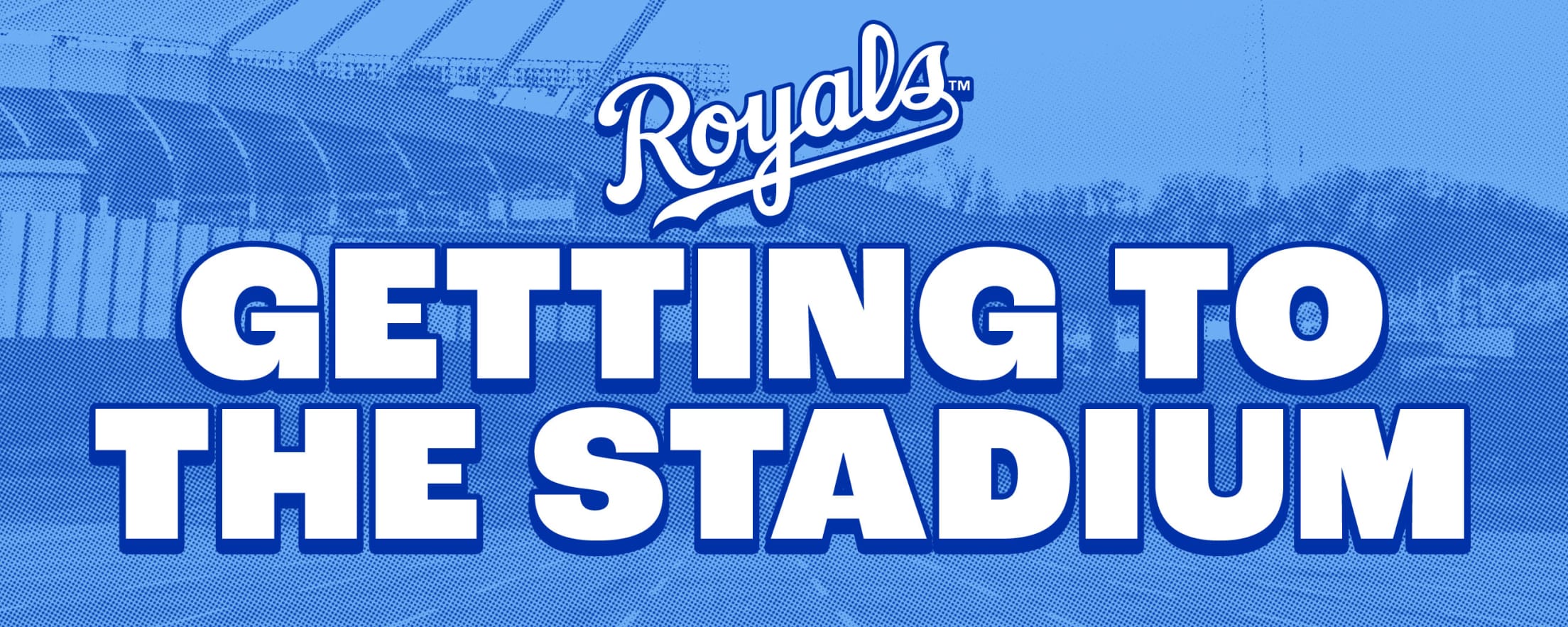 Royals Parking - Getting to the Stadium