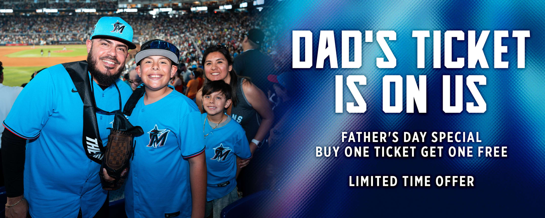 Dad's ticket is on us. Father's Day Special: Buy one ticket, get one free.