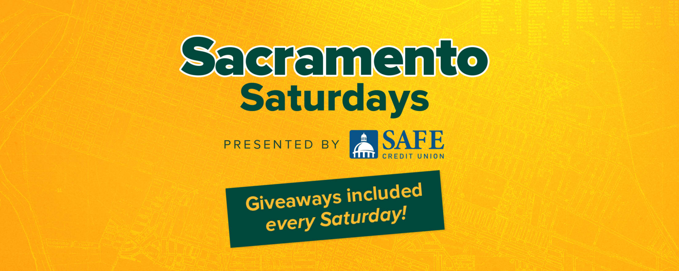 Sacramento Saturdays presented by SAFE Credit Union