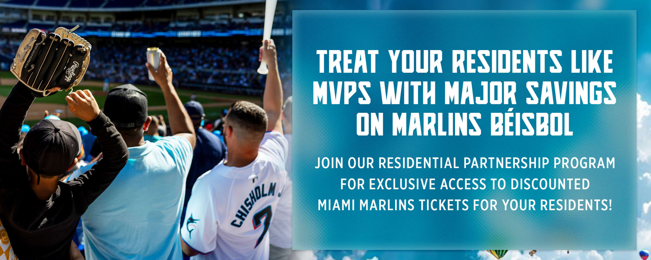 Treat your residents like MVPs with major savings on Marlins beisbol.