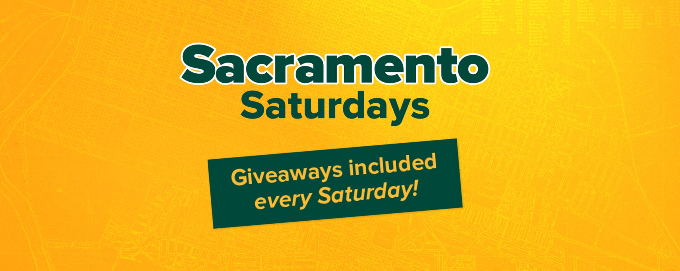 Sacramento Saturdays - Giveaways every Saturday
