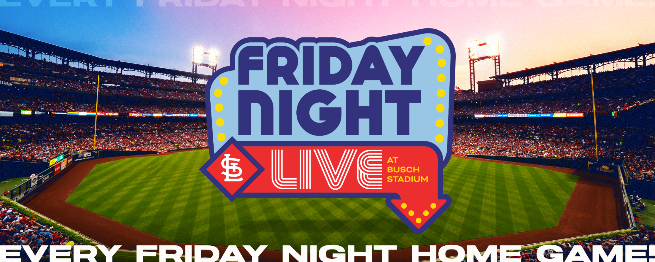 Friday Night Live at Busch Stadium